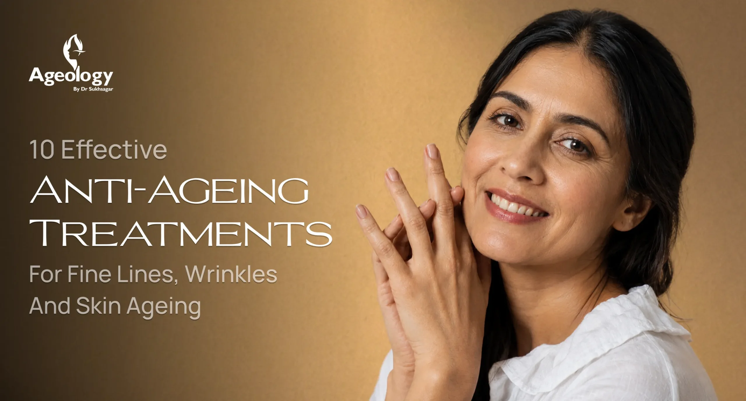 10-Effective-Anti-Ageing-Treatments-for-Fine-Lines-Wrinkles-and-Skin-Ageing-scaled