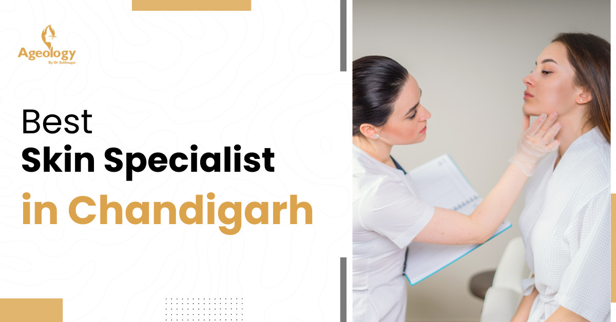 best skin specialist in Chandigarh