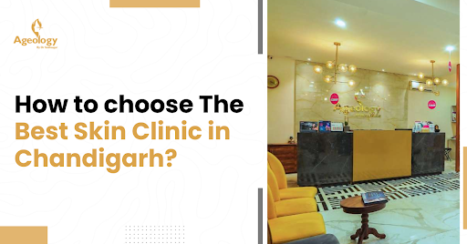 Best Skin Clinic in Chandigarh